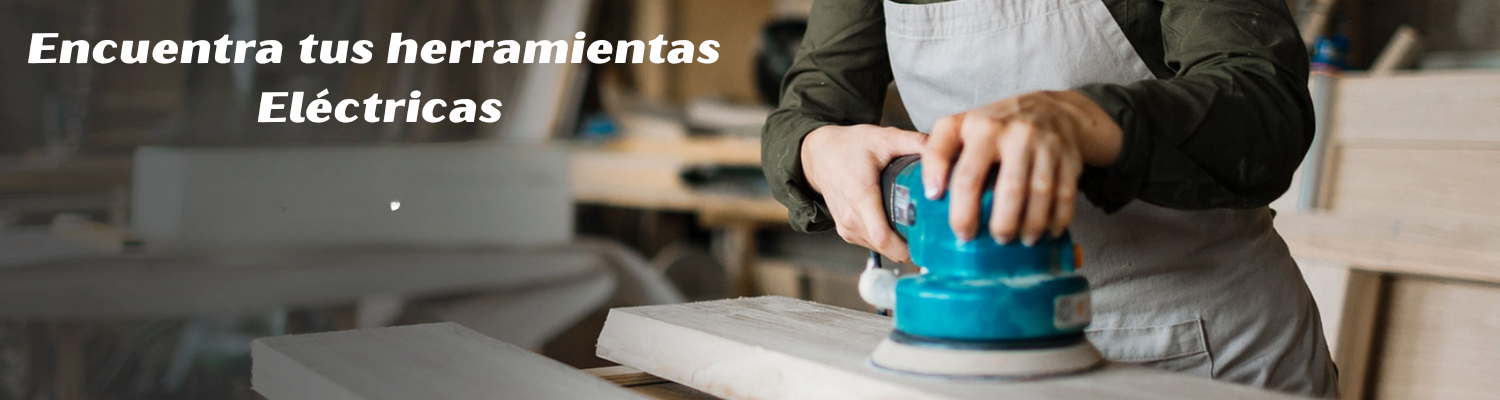 HERRAMIENTAS ELECTRICAS